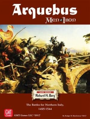 Arquebus: Men of Iron Volume IV - EN